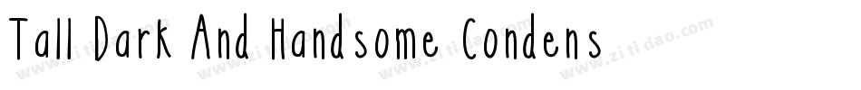 Tall Dark And Handsome Condensed字体转换
